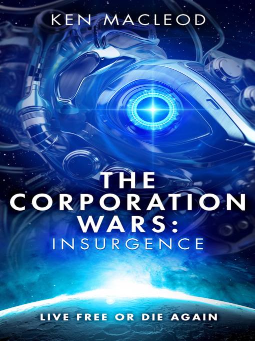 Title details for Insurgence by Ken MacLeod - Available